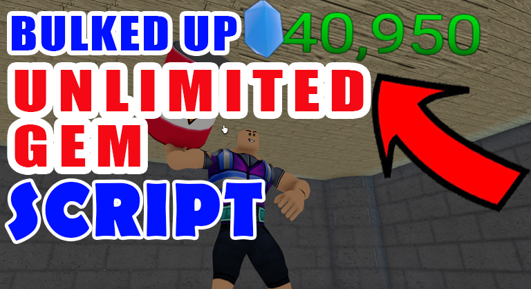 Bulked Up Gem Auto Farm Script Download