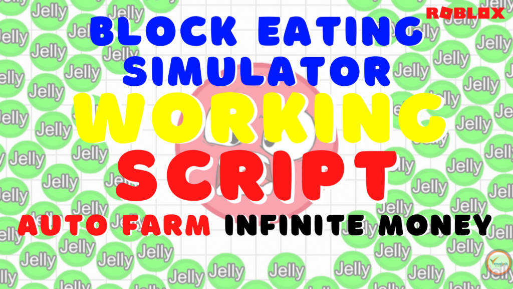 Block Eating Simulator Script