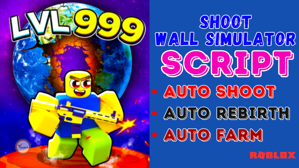 Shoot Wall Simulator Script