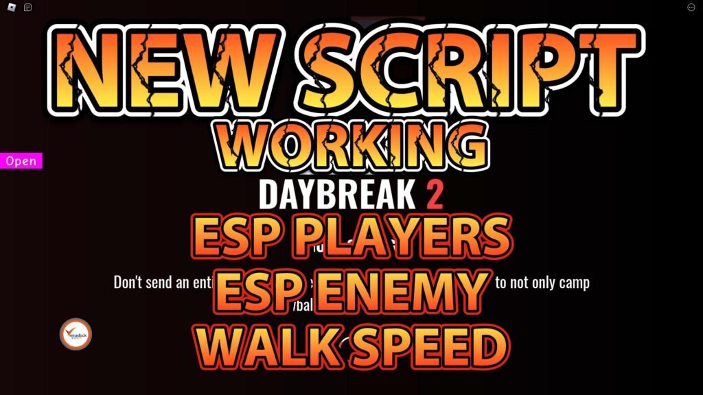 Daybreak 2 New Script