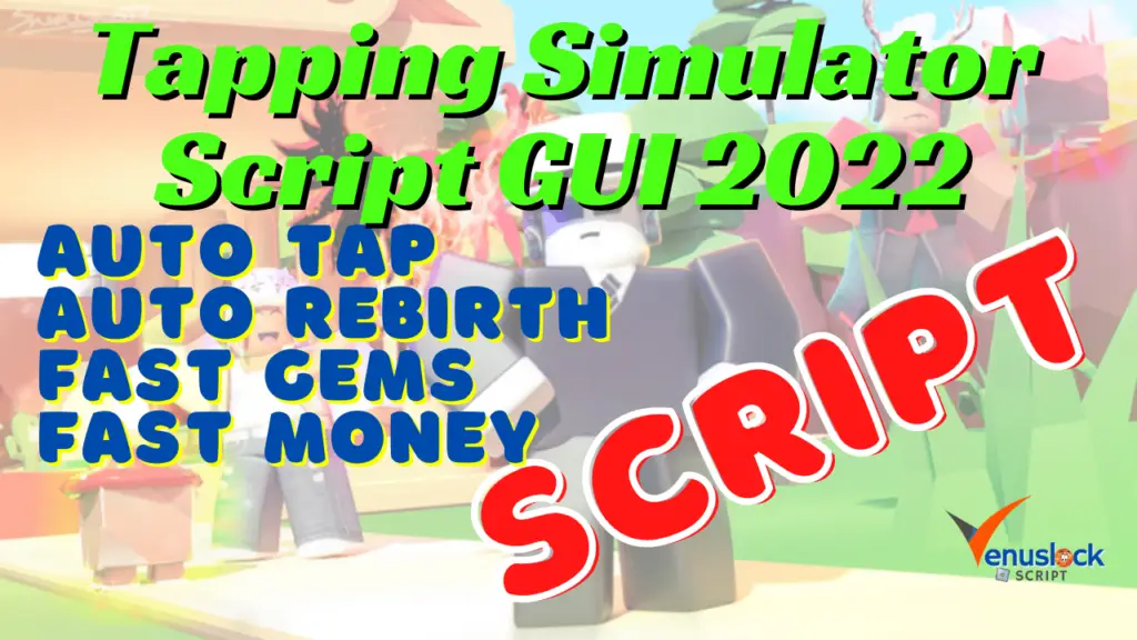 Tapping Simulator Script